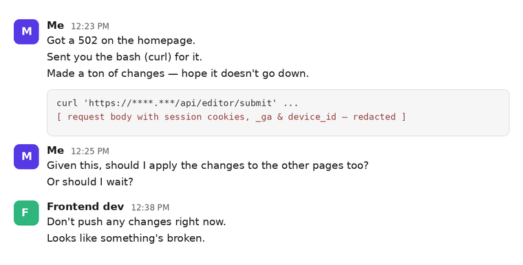 Slack thread: homepage returned a 502 after changes, developer says stop pushing changes